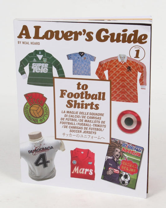 80s Casual Classics A Lovers Guide To Football Shirts By Neil Heard