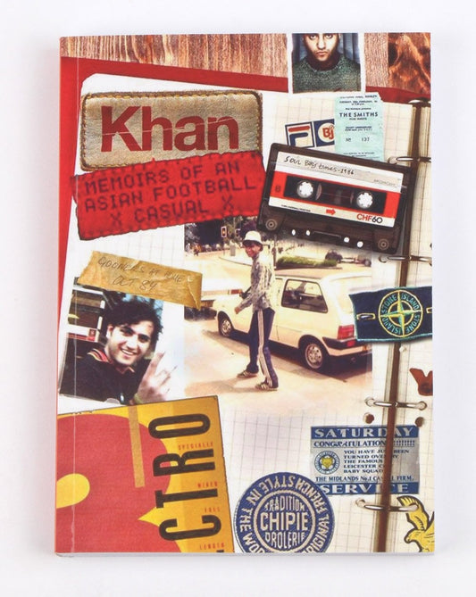 80s Casual Classics Book Khan: Memoirs Of An Asian Football Casual