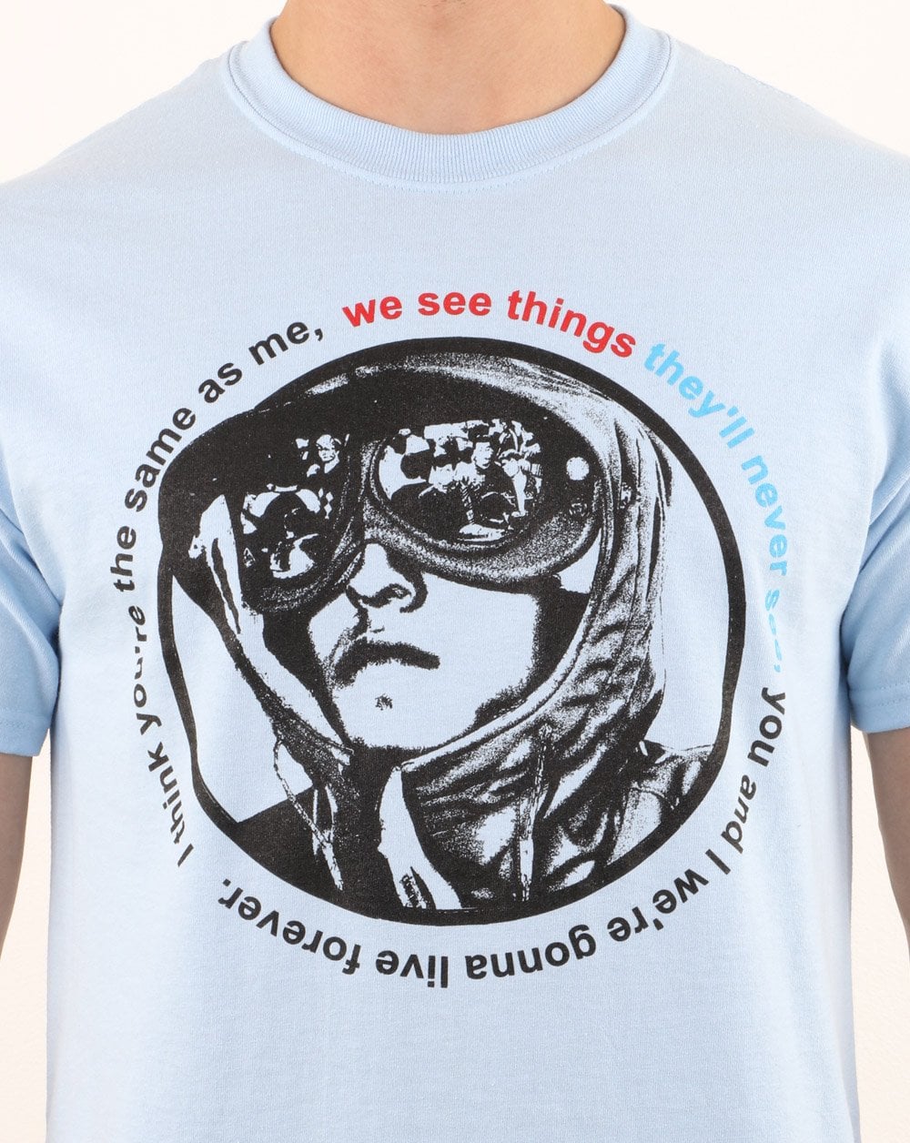 Casuals We See Things They'll Never See T-shirt Sky