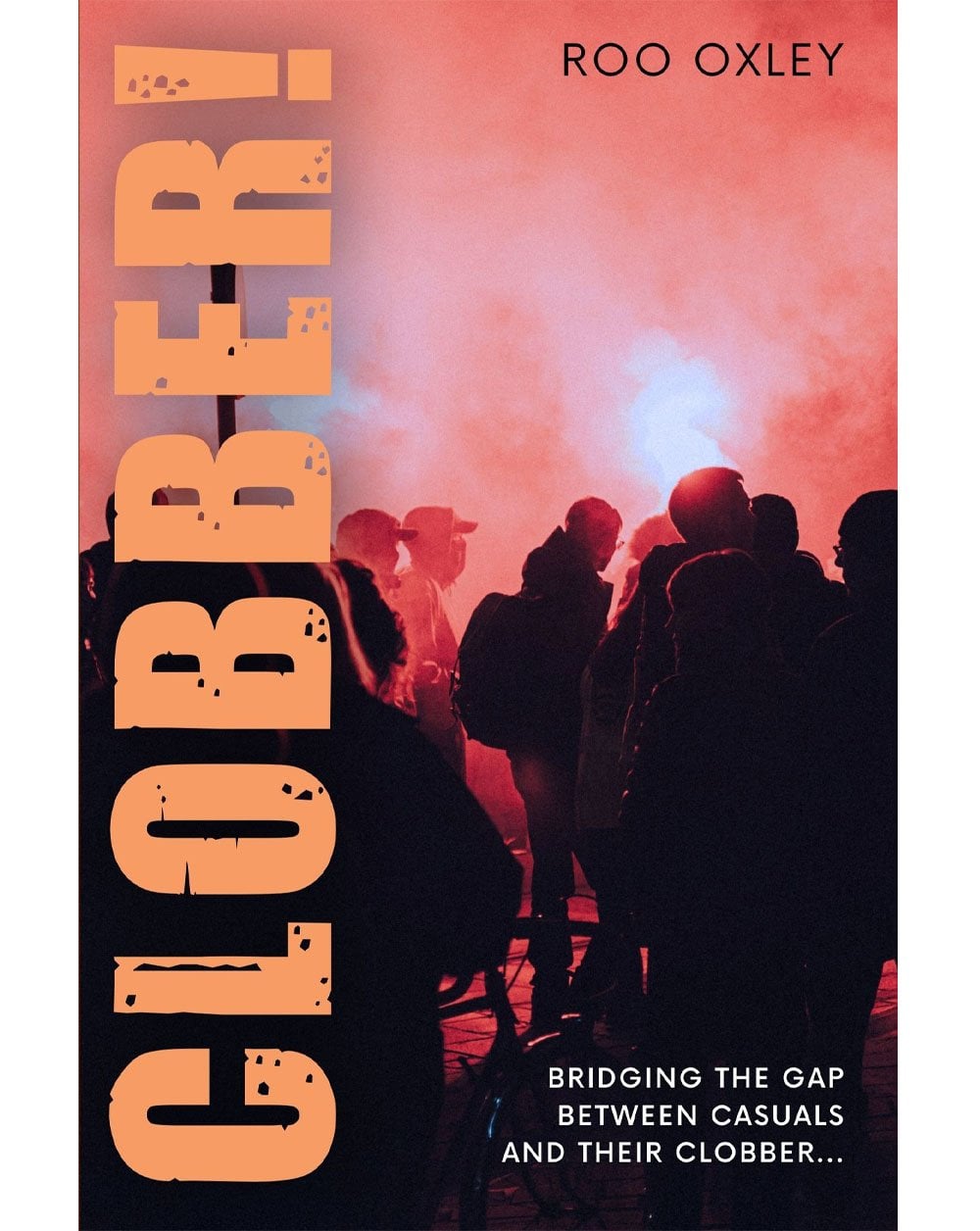 Clobber! Book By Roo Oxley