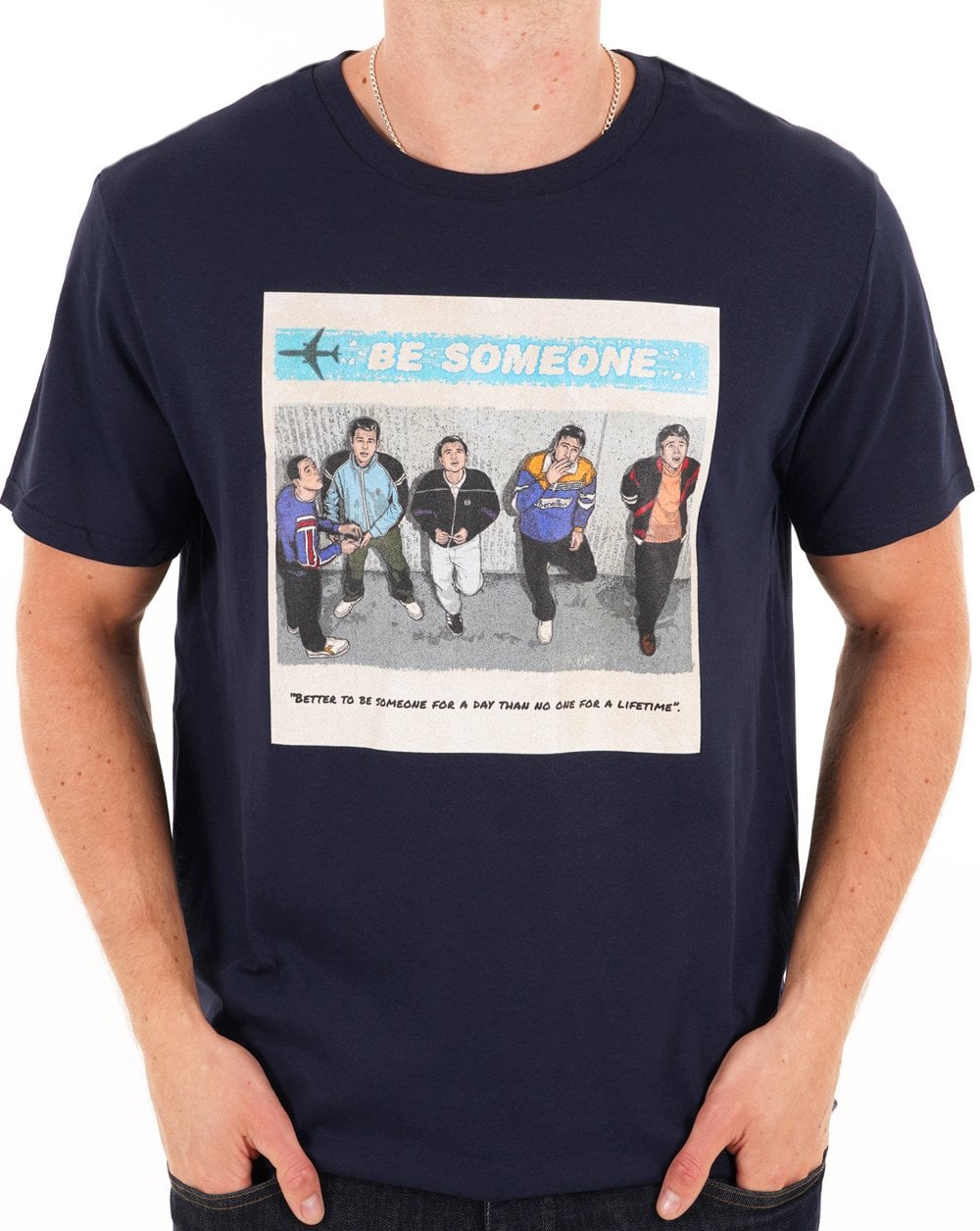 The Business Be Someone T Shirt Navy